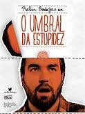 ´El umbral de la estupidez´, de Rober Bodegas ´El umbral de la estupidez´, de Rober Bodegas